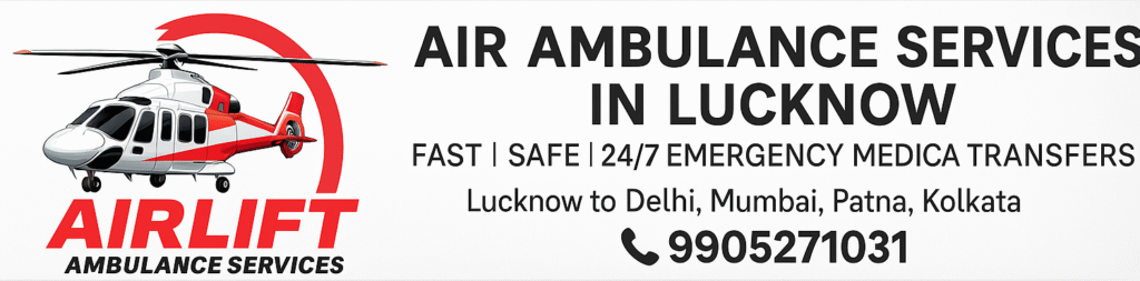 Lucknow Emergency Air Ambulance Services